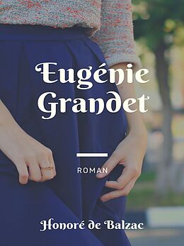 E-Book (epub) Eugénie Grandet von Honoré de Balzac