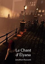 eBook (epub) Le Chant d'Élyana de Jonathan Razzanti