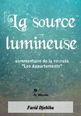 eBook (epub) La source lumineuse de Farid Djebiha