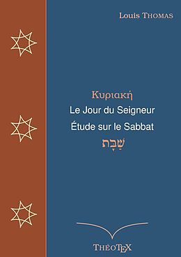 eBook (epub) Le Jour du Seigneur, étude sur le sabbat de Louis Thomas