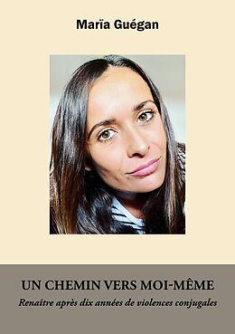 eBook (epub) Un chemin vers moi-même de Marïa Guégan