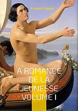 Couverture cartonnée A Romance De La Jeunesse de François Coppée