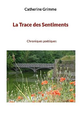 Couverture cartonnée La Trace des Sentiments de Catherine Grimme