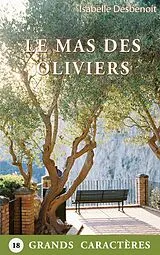 Kartonierter Einband Le Mas des Oliviers von Isabelle Desbenoit