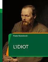 Kartonierter Einband L'Idiot von Fiodor Dostoïevski