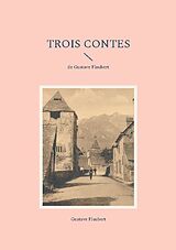 Couverture cartonnée Trois Contes de Gustave Flaubert