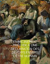 Couverture cartonnée L'Enracinement : Prélude à une déclaration des devoirs envers l'être humain de Simone Weil