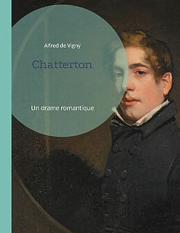 Couverture cartonnée Chatterton de Alfred De Vigny