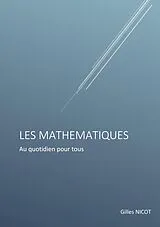 E-Book (pdf) Les Mathématiques pour Tous von Gilles Nicot