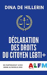 eBook (epub) Déclaration des droits du citoyen LGBTI+ de Dina de Hillerin