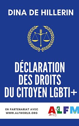 eBook (epub) Déclaration des droits du citoyen LGBTI+ de Dina de Hillerin