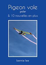 eBook (epub) Pigeon vole de Bernie Lee