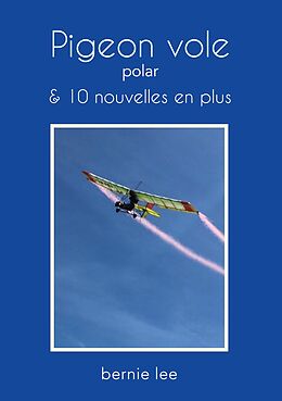 eBook (epub) Pigeon vole de Bernie Lee