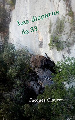 eBook (epub) Les disparus de 33 de Jacques Clauzon