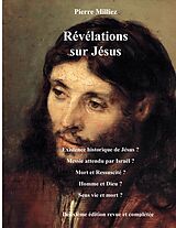 eBook (epub) Révélations sur Jésus de Pierre Milliez