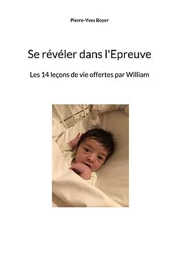 E-Book (epub) Se révéler dans l'Epreuve von Pierre-Yves Boyer