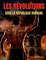 eBook (epub) Les révolutions sous la République romaine de René Aubert de Vertot