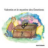 eBook (epub) Valentin et le mystère des Émotions de Albane Alard