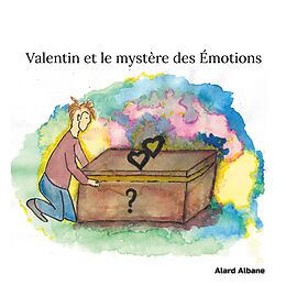 eBook (epub) Valentin et le mystère des Émotions de Albane Alard