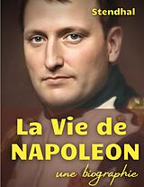 eBook (epub) La vie de Napoléon de Stendhal Stendhal, Henri Beyle