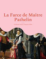 E-Book (epub) La Farce de Maître Pathelin von Guillaume Alexis, François Villon