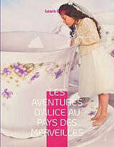 eBook (epub) Les Aventures d'Alice au pays des merveilles de Lewis Carroll