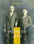 E-Book (epub) Pierre et Jean von Guy de Maupassant