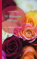 E-Book (epub) 50 Nuances d'Amour von Lydia Montigny