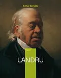 E-Book (epub) Landru von Arthur Bernède