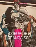 E-Book (epub) Coeur de Française von Arthur Bernède