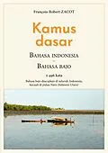 E-Book (epub) Kamus Dasar Bahasa Indonesia - Bahasa Bajo von François-Robert Zacot