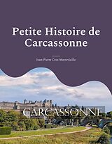 eBook (epub) Petite Histoire de Carcassonne de Jean-Pierre Cros-Mayrevieille