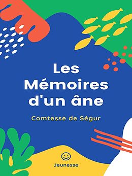 eBook (epub) Les Mémoires d'un âne de Comtesse de Ségur