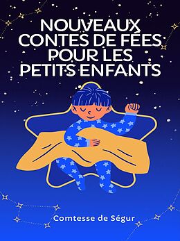 eBook (epub) Nouveaux contes de fées pour les petits enfants de Comtesse de Ségur