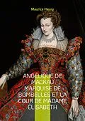 E-Book (epub) Angélique de Mackau marquise de Bombelles et la cour de Madame Élisabeth von Maurice Fleury
