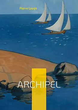 E-Book (epub) Archipel von Pierre Louÿs