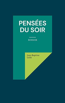 eBook (epub) Pensées du soir de Jean-Baptiste Gellé