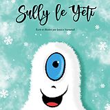 E-Book (epub) Sully le yéti von Jessica Vermeuil