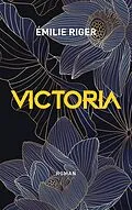 E-Book (epub) Victoria von Emilie Riger