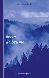 eBook (epub) Écrin de brume de Claire-Marie Bordo