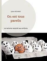 E-Book (epub) On est tous pareils von Sylvia Richard