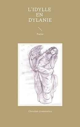E-Book (epub) L'idylle en Dylanie von Christian Grammatico
