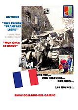 E-Book (epub) Antoine "Free French - Français Libre" von Emile Collado - del Campo