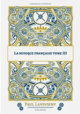 eBook (epub) La musique française de Paul Landormy