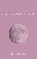 E-Book (epub) Confidences Lunaires von Romane Berthier