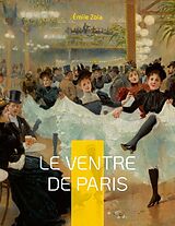 Couverture cartonnée Le Ventre de Paris de Émile Zola