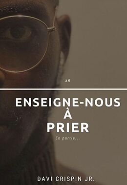 eBook (epub) Enseigne-nous à prier de Davi Crispin Jr.