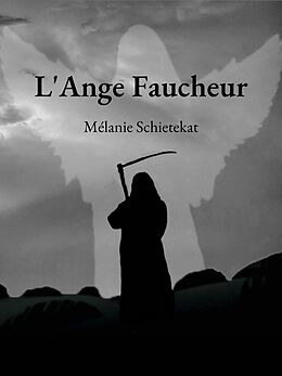 eBook (epub) L'Ange Faucheur de Mélanie Schietekat