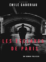 eBook (epub) Les Esclaves de Paris de Emile Gaboriau