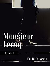 eBook (epub) Monsieur Lecoq de Emile Gaboriau